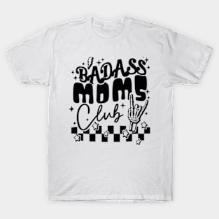 Bad Ass Moms Club T-Shirt